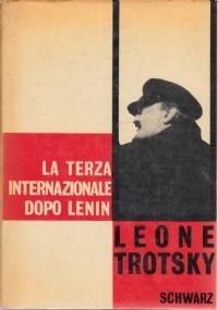 La Terza Internazionale Dopo Lenin - copertina