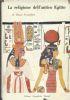 La religione dell’antico Egitto