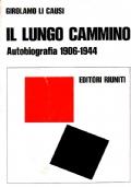 Il lungo cammino - autobiografia 1906 - 1944 - Girolamo Li Causi - copertina