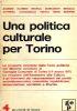 Una politica culturale per Torino