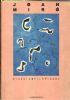Joan Mirò. Viaggio delle figure