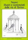 Nuovi illustri e sconosciuti delle vie di Torino - copertina