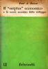 Il SURPLUS ECONOMICO e la teoria marxista dello sviluppo - Paul Baran - copertina