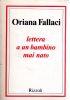 Lettera A Un Bambino Mai Nato - Oriana Fallaci - copertina