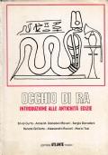 Occhio Di Ra: Introduzione Alle Antichita’ Egizie., - copertina