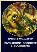 RIVOLUZIONE BORGHESE E SOCIALISMO. Studi e saggi