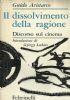 Il dissolvimento della ragione. Discorso sul cinema - Guido Aristarco - copertina