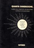 Quarta dimensione. Ricerca sulla creatività del bianconero: contributi fotoamatoriali - copertina