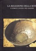 La religione della sete: l’uomo e l’acqua nel Sahara: atti del ciclo di incontri organizzato dal Centro studi archeologia africana di Milano ottobre-novembre 1992 - Giulio Calegari - copertina