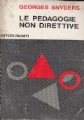 Le Pedagogie Non Direttive - Georges Snyders - copertina