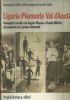 Liguria Piemonte Val d’Aosta. Immagini tra ’800 e ’900: scampoli di un’altra Italia
