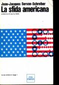 La Sfida Americana - Jean-Jacques Servan-Schreiber - copertina