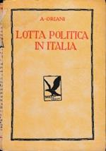 Lotta politica in Italia. Origini della lotta attuale (476 - 1887) - Volume II