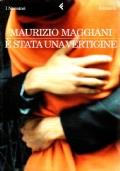 È stata una vertigine - Maurizio Maggiani - copertina