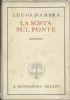 La sosta sul ponte
