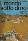Il mondo sotto di noi. L’affascinante storia della geologia - F. Mather Kirtley - copertina