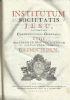 Institutum Societatis Jesu, Auctoritate Congregationis Generalis XVIII. Meliorem in ordinem digestum, auctum, et recusum - Anonimo - copertina