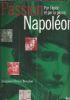 Passion Napoléon. Par l’épée et par la plume