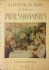 La peinture en France au temps des Impressionistes - Raymond Cogniat - copertina