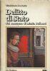 Delitto di Stato. Dal romanzo di Maria Bellonci