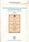1859- 1864. I progetti di una capitale in trasformazione. Dalla città dei servizi alla città dell’industria - copertina