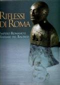Riflessi Di Roma. Impero romano e barbari del baltico - copertina