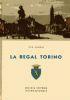 La Regal Torino - copertina