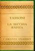La secchia rapita - aggiuntevi le altre poesie e le prose politiche - Alessandro Tassoni - copertina