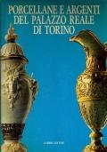 Porcellane e argenti del Palazzo Reale di Torino - copertina