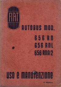 autobus FIAT mod. 656 rn 656 rnl 656 rna/2 uso e manutenzione - copertina