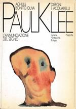 Paul Klee. L’annunciazione del segno. Disegni e acquarelli