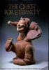 The quest for etenity.Chinese Ceramic sculptures from the people’s republic of China - copertina