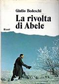 La rivolta di Abele - Giulio Bedeschi - copertina