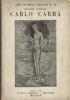 Disegni di Carlo Carrà - Arte Moderna Italiana n.38