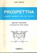 Prospettiva. Elementi Razionali per l’uso pratico