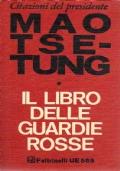 Il Libro Delle Guardie Rosse - Tse-tung Mao - copertina