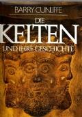Die Kelten und ihre geschichte - copertina