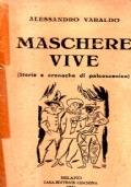 Maschere vive storie e cronache di palcoscenico - Alessandro Varaldo - copertina