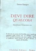 Devi Dire Qualcosa Manifestare L’Intuizione Zen - Dainin Katagiri - copertina