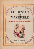 Le destin de Wakefield - Mazo De La Roche - copertina