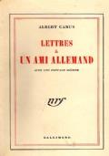 Lettres à un ami allemand.Avec une préface inédite - Albert Camus - copertina