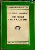 Gli idoli della caverna - Frederic Prokosch - copertina