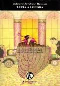 Lucia a Londra - Edward Frédéric Benson - copertina