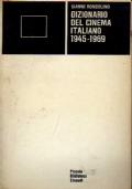 Dizionario del cinema italiano. 1945-1969 - Gianni Rondolino - copertina