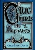 Celtic initials & alphabets - Davis Courtney - copertina