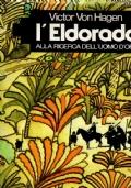 L’Eldorado - Victor von Hagen - copertina