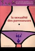 La sexualité des paresseuses