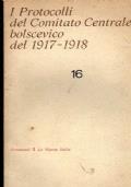 I protocolli del Comitato Centrale bolscevico del 1917-1918 - copertina