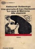 Una giornata di Ivan Denisovic, La casa di Matrjona, Alla stazione