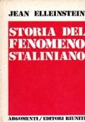 STORIA DEL FENOMENO STALINIANO. Roma, Editori Riuniti, 1975